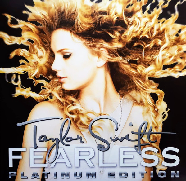 TAYLOR SWIFT - FEARLESS PLATINUM EDITION